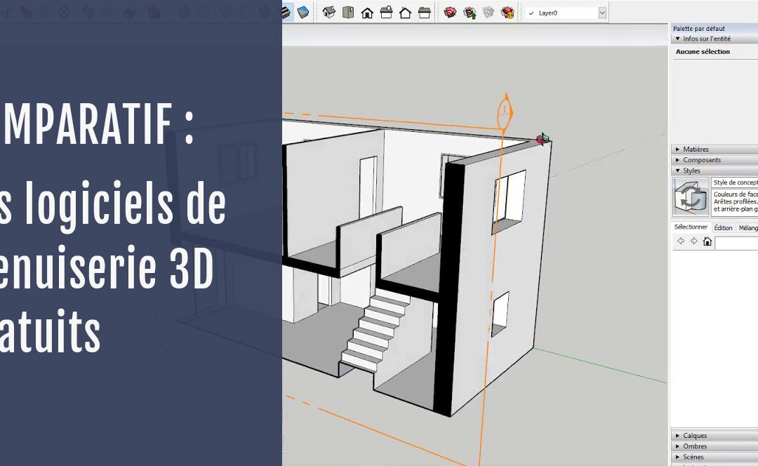Logiciel de menuiserie 3D gratuit : comparatif des meilleurs logiciels pour votre activité